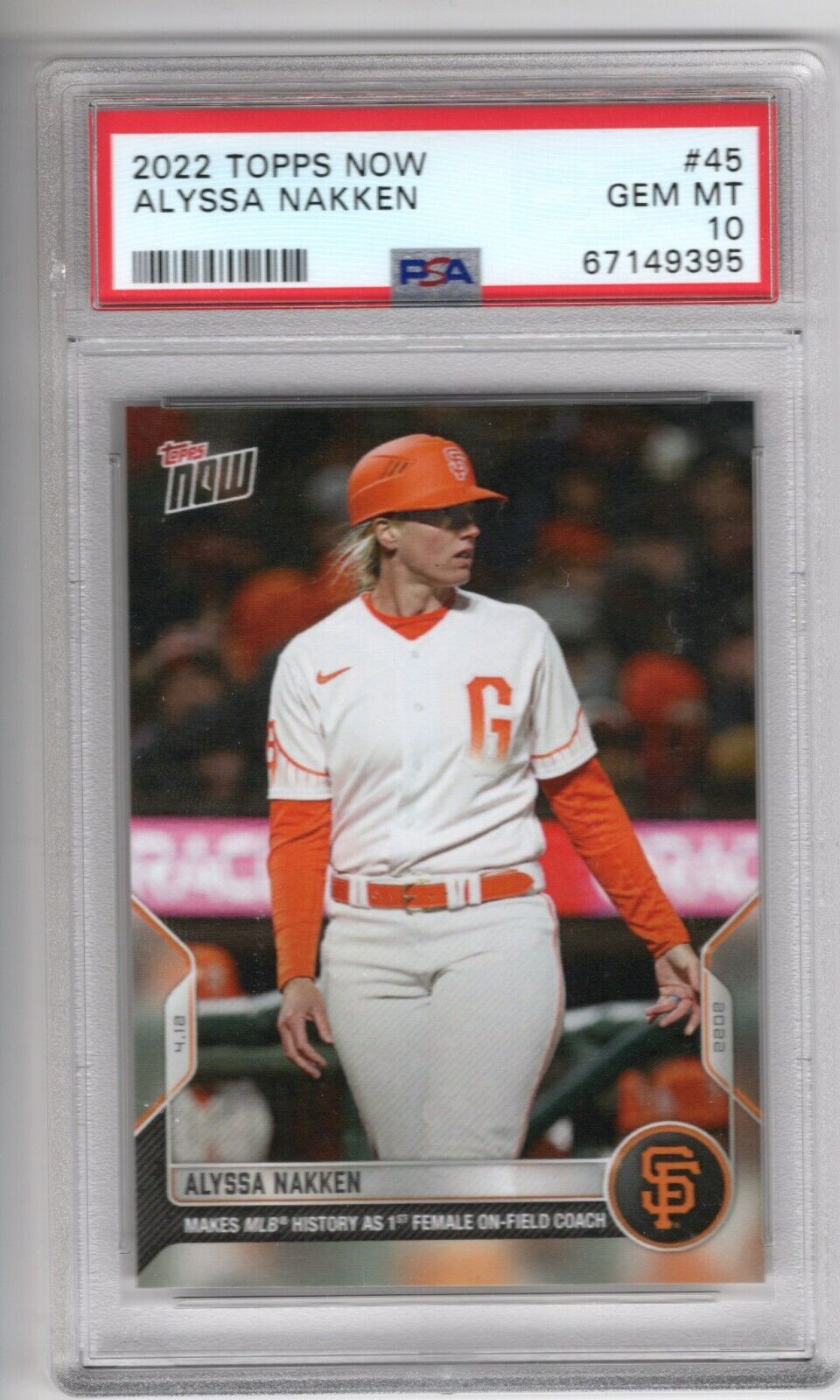 2022 Topps Now Baseball #45 Alyssa Nakken (1st Female On-Field Coach) PSA 10 - 643-collectibles