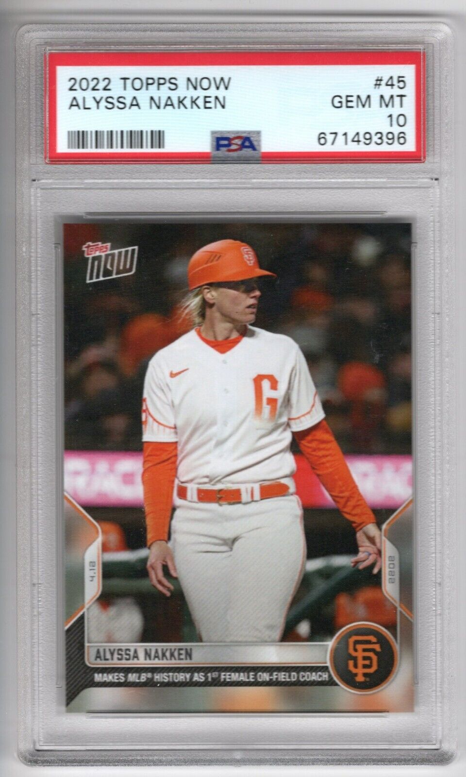 2022 Topps Now Baseball #45 Alyssa Nakken (1st Female On-Field Coach) PSA 10 - 643-collectibles